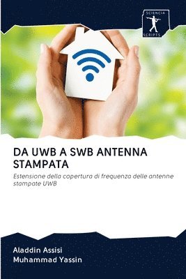 Da Uwb a Swb Antenna Stampata 1