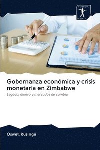 bokomslag Gobernanza econmica y crisis monetaria en Zimbabwe