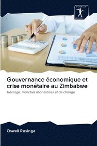 bokomslag Gouvernance conomique et crise montaire au Zimbabwe