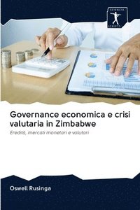 bokomslag Governance economica e crisi valutaria in Zimbabwe
