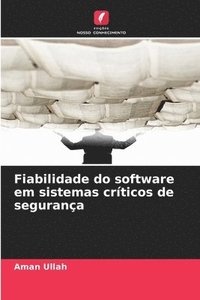 bokomslag Fiabilidade do software em sistemas críticos de segurança