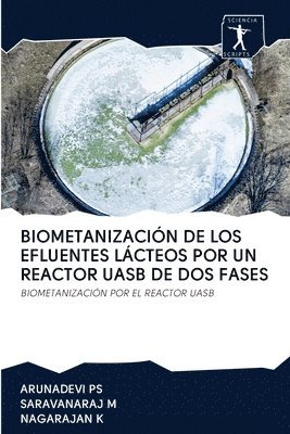 Biometanizacin de Los Efluentes Lcteos Por Un Reactor Uasb de DOS Fases 1