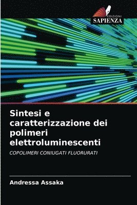 Sintesi e caratterizzazione dei polimeri elettroluminescenti 1