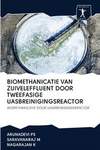 bokomslag Biomethanicatie Van Zuiveleffluent Door Tweefasige Uasbreinigingsreactor