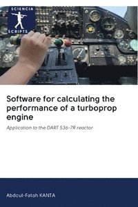 bokomslag Software for calculating the performance of a turboprop engine