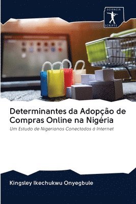 bokomslag Determinantes da Adopcao de Compras Online na Nigeria