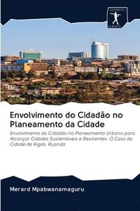 bokomslag Envolvimento do Cidado no Planeamento da Cidade