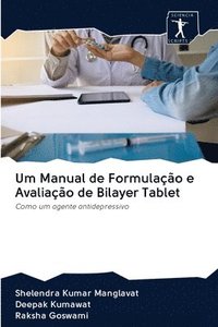 bokomslag Um Manual de Formulao e Avaliao de Bilayer Tablet