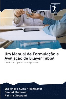 Um Manual de Formulao e Avaliao de Bilayer Tablet 1