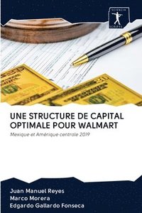 bokomslag Une Structure de Capital Optimale Pour Walmart