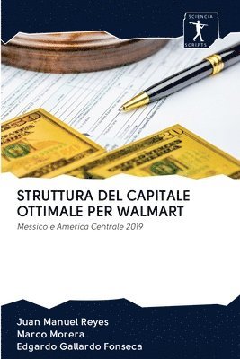 bokomslag Struttura del Capitale Ottimale Per Walmart