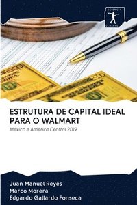 bokomslag Estrutura de Capital Ideal Para O Walmart