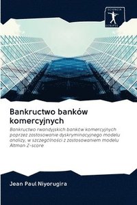 bokomslag Bankructwo bankw komercyjnych