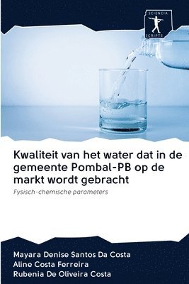 Kwaliteit van het water dat in de gemeente Pombal-PB op de markt wordt gebracht 1