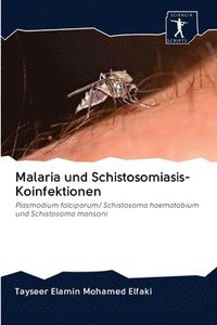 bokomslag Malaria und Schistosomiasis-Koinfektionen