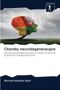 bokomslag Choroby neurodegeneracyjne