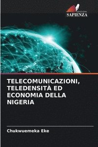 bokomslag Telecomunicazioni, Teledensit Ed Economia Della Nigeria