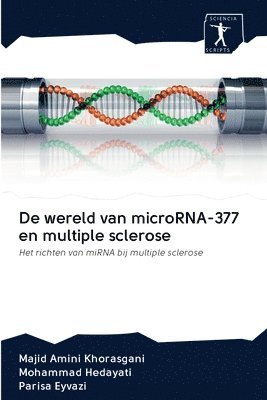 De wereld van microRNA-377 en multiple sclerose 1