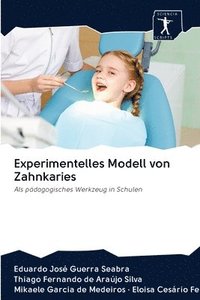 bokomslag Experimentelles Modell von Zahnkaries