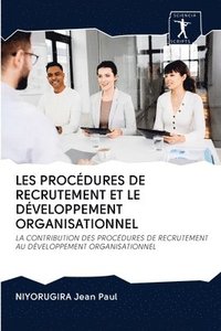 bokomslag Les Procdures de Recrutement Et Le Dveloppement Organisationnel