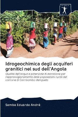 Idrogeochimica degli acquiferi granitici nel sud dell'Angola 1