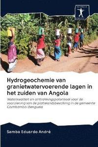 bokomslag Hydrogeochemie van granietwatervoerende lagen in het zuiden van Angola