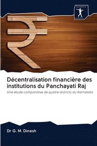 bokomslag Dcentralisation financire des institutions du Panchayati Raj