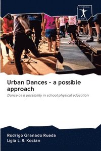 bokomslag Urban Dances - a possible approach