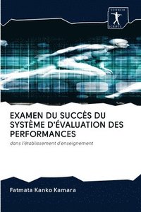 bokomslag Examen Du Succs Du Systme d'valuation Des Performances