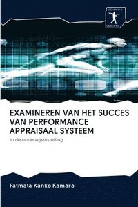 bokomslag Examineren Van Het Succes Van Performance Appraisaal Systeem