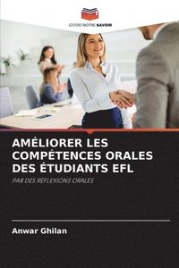 bokomslag Amliorer Les Comptences Orales Des tudiants Efl