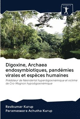 Digoxine, Archaea endosymbiotiques, pandemies virales et especes humaines 1