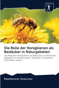 bokomslag Die Rolle der Honigbienen als Bestuber in Naturgebieten