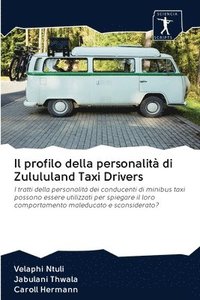 bokomslag Il profilo della personalit di Zulululand Taxi Drivers