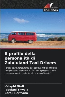 Il profilo della personalit di Zulululand Taxi Drivers 1