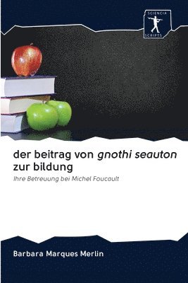 bokomslag Der beitrag von gnothi seauton zur bildung