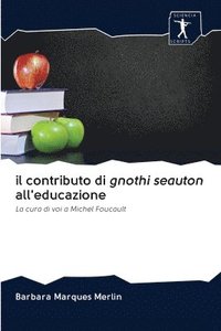 bokomslag Il contributo di gnothi seauton all'educazione