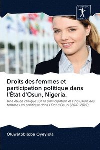 bokomslag Droits des femmes et participation politique dans l'tat d'Osun, Nigeria.