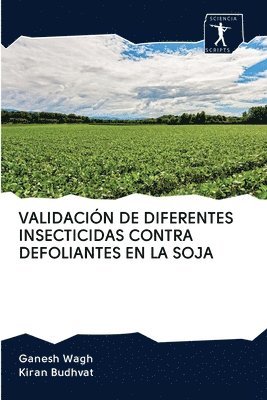 Validacin de Diferentes Insecticidas Contra Defoliantes En La Soja 1