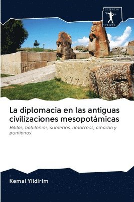 bokomslag La diplomacia en las antiguas civilizaciones mesopotmicas