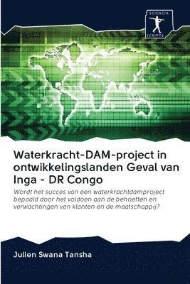 Waterkracht-DAM-project in ontwikkelingslanden Geval van Inga - DR Congo 1