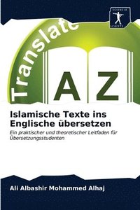 bokomslag Islamische Texte ins Englische bersetzen