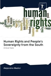 bokomslag Human Rights and People's Sovereignty from the South
