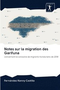 bokomslag Notes sur la migration des Garifuna