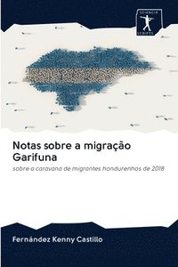 bokomslag Notas sobre a migrao Garifuna
