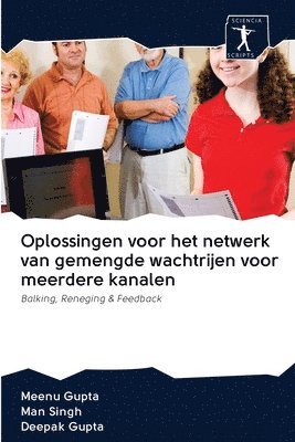 Oplossingen voor het netwerk van gemengde wachtrijen voor meerdere kanalen 1