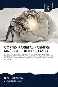 bokomslag Cortex Parital - Centre Mnsique Du Nocortex