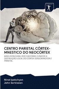 bokomslag Centro Parietal Crtex-Mnestico Do Neocrtex
