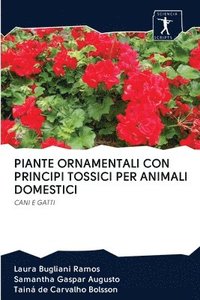 bokomslag Piante Ornamentali Con Principi Tossici Per Animali Domestici