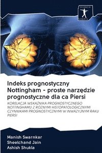 bokomslag Indeks prognostyczny Nottingham - proste narz&#281;dzie prognostyczne dla ca Piersi